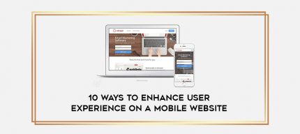 10 Ways to Enhance User Experience on a Mobile Website digital courses