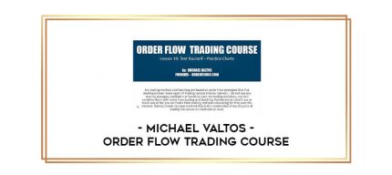 Michael Valtos - Order Flow Trading Course digital courses