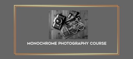 Monochrome Photography Course digital courses