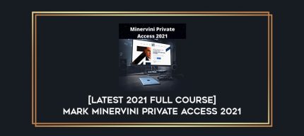 Mark Minervini Private Access 2021 digital courses