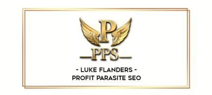 Luke Flanders - Profit Parasite SEO digital courses