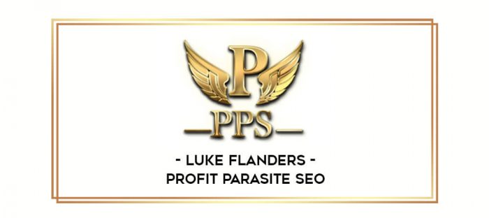Luke Flanders - Profit Parasite SEO digital courses