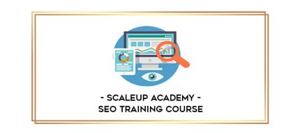 Scaleup Academy - Seo Training Course digital courses