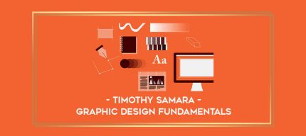 Timothy Samara - Graphic Design Fundamentals digital courses