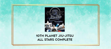 10th Planet Jiu-Jitsu All Stars COMPLETE digital courses