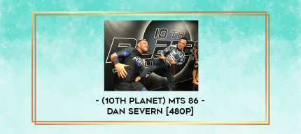 (10th Planet) MTS 86 - DAN SEVERN [480P] digital courses