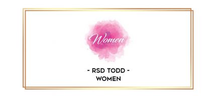 RSD Todd - Women digital courses