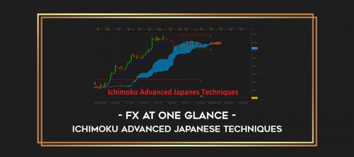 FX At One Glance - Ichimoku Advanced Japanese Techniques digital courses