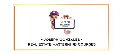Joseph Gonzales - Real Estate Mastermind Courses digital courses