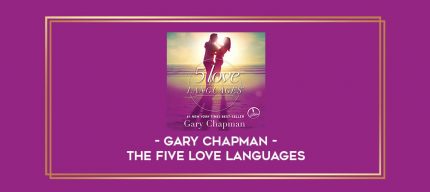 Gary Chapman - The Five Love Languages digital courses