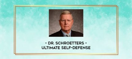 Dr. Schroetters - Ultimate Self-Defense digital courses