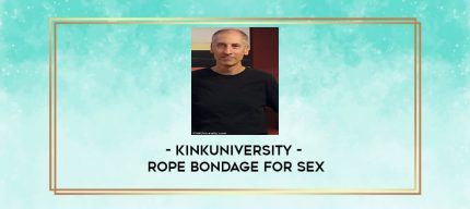 KinkUniversity - Rope Bondage for Sex digital courses