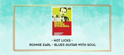 Hot Licks - Ronnie Earl - Blues Guitar with Soul digital courses