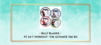 Billy Blanks - PT 24-7 Workout- The Ultimate Tae Bo digital courses