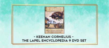 KEENAN CORNELIUS - THE LAPEL ENCYCLOPEDIA 9 DVD SET digital courses
