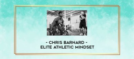 Chris Barnard - Elite Athletic Mindset digital courses