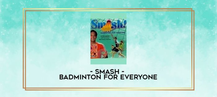 Smash - Badminton For Everyone digital courses