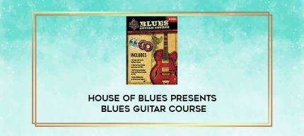 House of Blues Presents: Blues Guitar Course digital courses