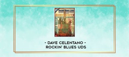 Dave Celentano - Rockin' Blues Uds digital courses