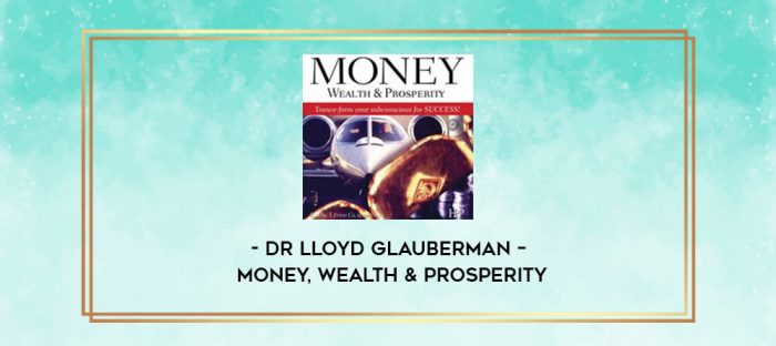 Dr Lloyd Glauberman - Money