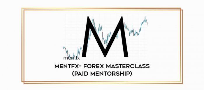 Mentfx- Forex Masterclass (Paid Mentorship) digital courses