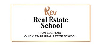 Ron Legrand - Quick Start Real Estate School digital courses