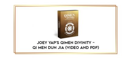 Joey Yap's QiMen Divinity ~ Qi Men Dun Jia (Video and PDF) digital courses