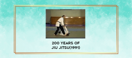 200 years of Jiu Jitsu(1991) digital courses