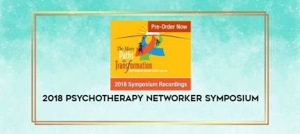 2018 Psychotherapy Networker Symposium digital courses