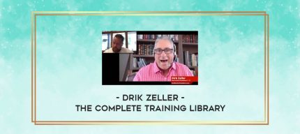 Drik Zeller - The Complete Training Library digital courses