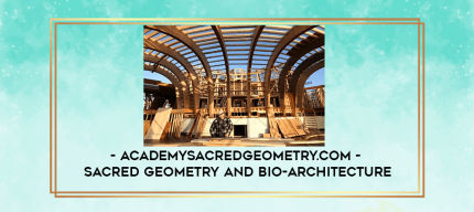 Academysacredgeometry.com - Sacred Geometry and Bio-Architecture digital courses