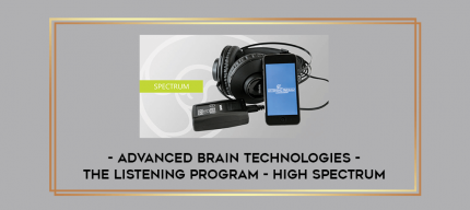 Advanced Brain Technologies - The Listening Program - High Spectrum digital courses