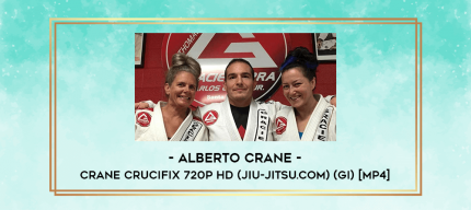 Alberto Crane - Crane Crucifix 720p HD (Jiu-Jitsu.com) (Gi) [MP4] digital courses