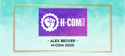 Alex Becker - H-Com 2020 digital courses