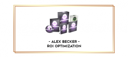 Alex Becker - ROI Optimization digital courses