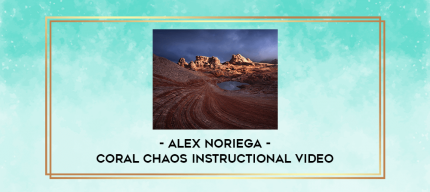 Alex Noriega - Coral Chaos Instructional Video digital courses