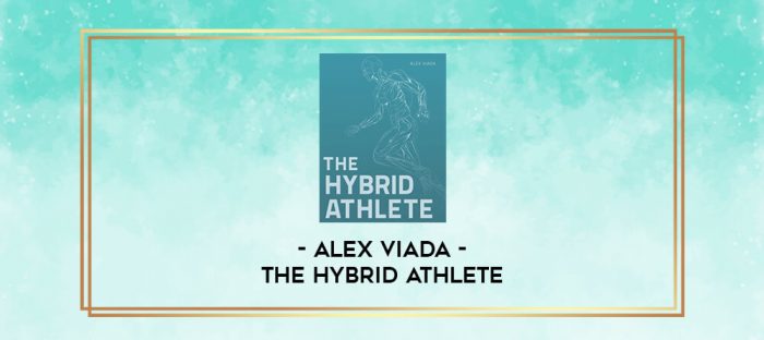 Alex Viada - The Hybrid Athlete digital courses