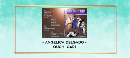 Angelica Delgado - Ouchi Gari digital courses