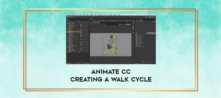 Animate CC Creating a Walk Cycle digital courses