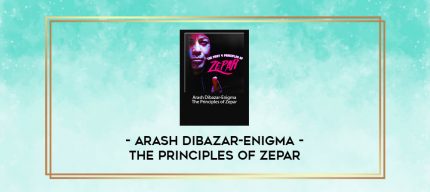 Arash Dibazar-Enigma - The Principles of Zepar digital courses