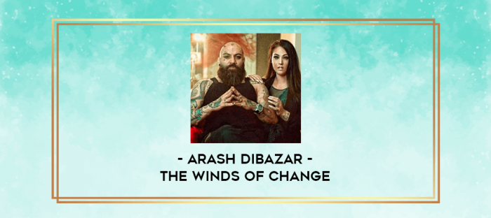 Arash Dibazar - The Winds Of Change digital courses