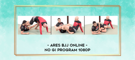 Ares BJJ Online - No Gi Program 1080p digital courses