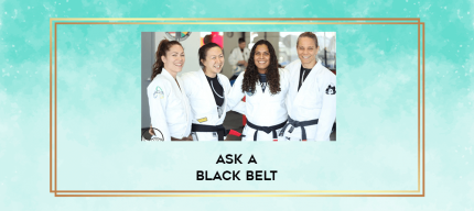 Ask a Black Belt digital courses