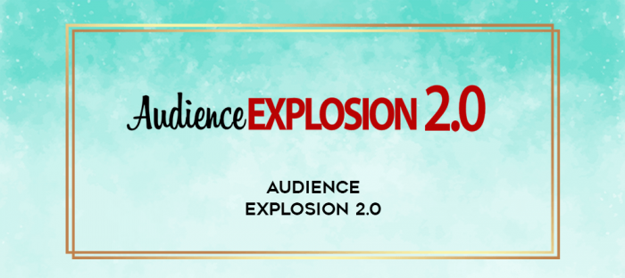 Audience Explosion 2.0 digital courses