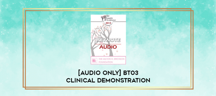 [Audio Only] BT03 Clinical Demonstration 12 - Pain Control in Brief Therapy - Stephen Lankton