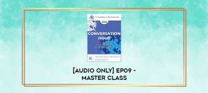 EP09 - Master Class 02 - Brief Therapy: Experiential Approaches Combining Gestalt and Hypnosis II - Erving Polster
