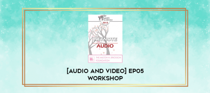 EP05 Workshop 35 - Etiology
