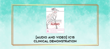 IC15 Clinical Demonstration 22 - Integrating Energy Psychology and Ericksonian Hypnosis to Remove the Pain of a Traumatic Event - Robert Schwarz