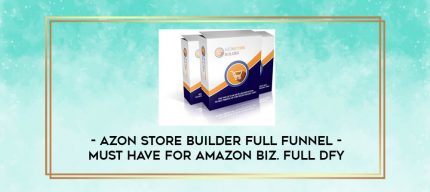 Azon Store Builder Full Funnel - Must Have For Amazon Biz. Full DFY digital courses