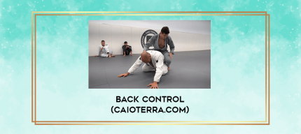 BACK CONTROL (CaioTerra.com) digital courses